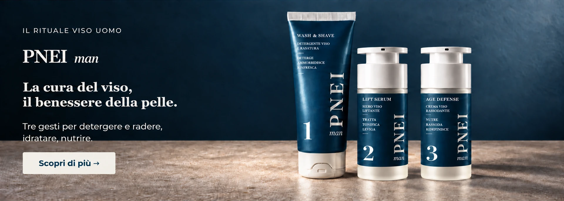 Il rituale viso uomo PNEI man. La cura del viso, il benessere della pelle. Tre gesti per detergere e radere, idratare, nutrire. Scopri di più.